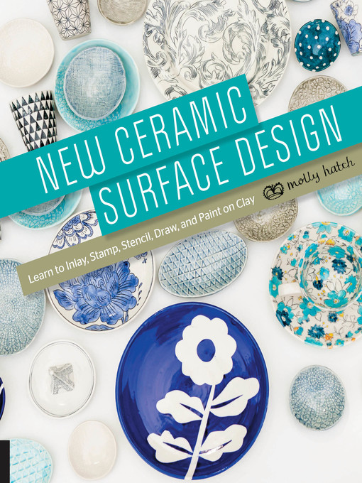 Title details for New Ceramic Surface Design by Molly Hatch - Available
